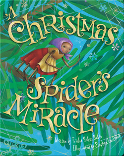 A Christmas Spider's Miracle