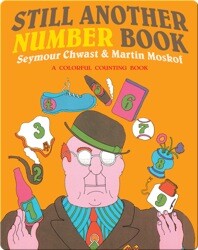 Still Another Number Book: A Colorful Counting Book