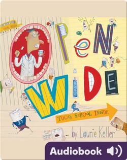 Open Wide: Tooth School Inside