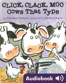 Click Clack Moo: Cows That Type