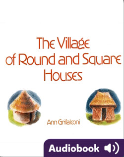 The Village of Round and Square Houses