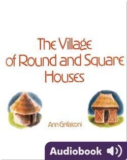 The Village of Round and Square Houses