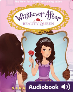 Whatever After #7: Beauty Queen
