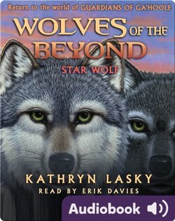 Wolves of the Beyond #6: Star Wolf