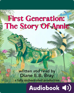 First Generation: The Story of Annie