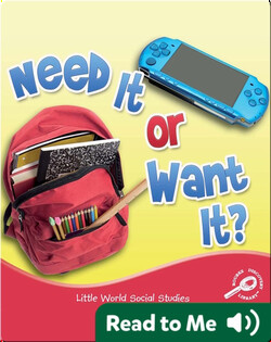 Need It Or Want It?