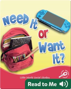 Need It Or Want It?