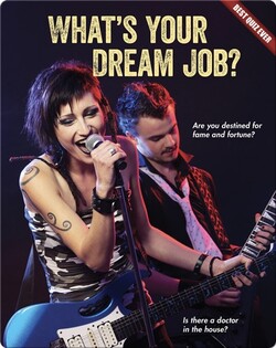 What's Your Dream Job?