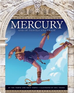 Mercury: God of Travels and Trade