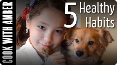 My Family's 5 Healthy Habits | Cook With Amber