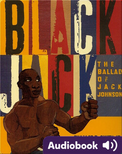 Black Jack: The Ballad of Jack Johnson