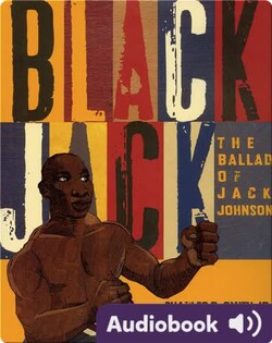 Black Jack: The Ballad of Jack Johnson