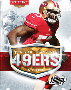 The San Francisco 49ers Story
