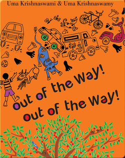 Out of the Way! Out of the Way!