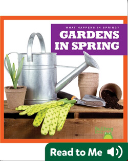 What Happens In Spring? Gardens In Spring