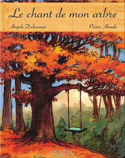 Le chant de mon arbre