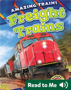 Amazing Trains: Freight Trains