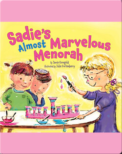 Sadie's Almost Marvelous Menorah