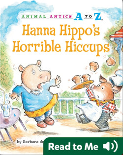 Hanna Hippo's Horrible Hiccups