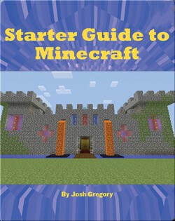 Starter Guide to Minecraft