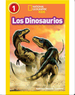 National Geographic Readers: Los Dinosaurios (Dinosaurs)