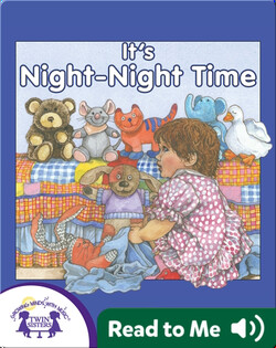 It's Night-Night Time