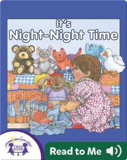 It's Night-Night Time