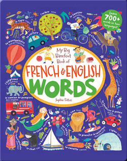 My Big Barefoot Book of French & English Words