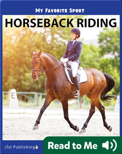 My Favorite Sport: Horseback Riding