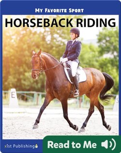 My Favorite Sport: Horseback Riding