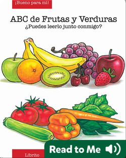 ABC de Frutas y Verduras (Fruit and Veggie ABCs)