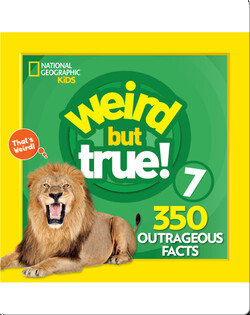 Weird But True 7: Expanded Edition