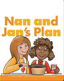 Nan and Jan's Plan