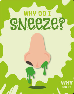 Why Do I Sneeze?