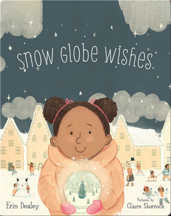 Snow Globe Wishes