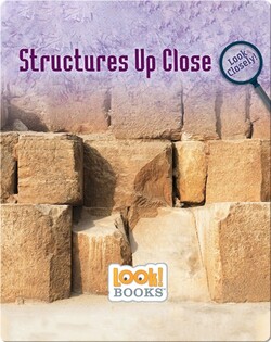Structures Up Close