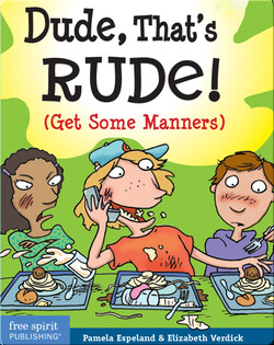 Dude, That's Rude!