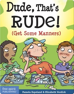 Dude, That's Rude!