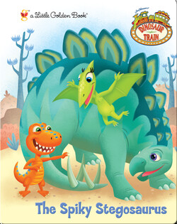 Dinosaur Train: The Spiky Stegosaurus