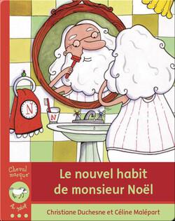 Le nouvel habit de monsieur Noël