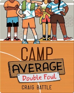 Camp Average: Double Foul