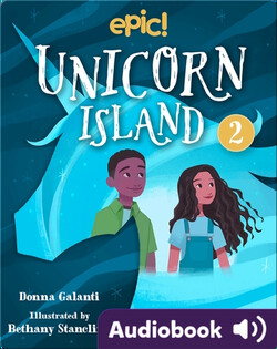Unicorn Island Book 2: The Secret of Lost Luck