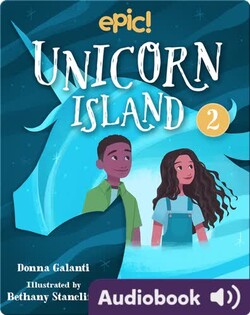 Unicorn Island Book 2: The Secret of Lost Luck