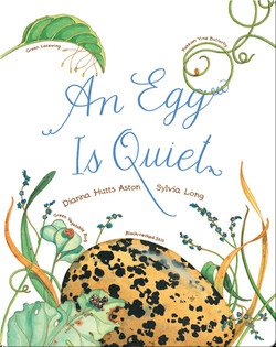 An Egg Is Quiet