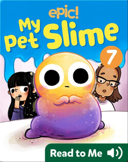My Pet Slime Book 7: Saving Cosmo