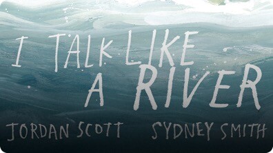 I Talk Like a River