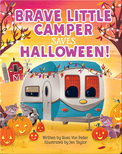 Brave Little Camper Saves Halloween