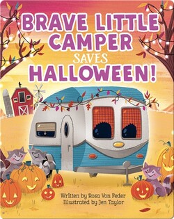 Brave Little Camper Saves Halloween