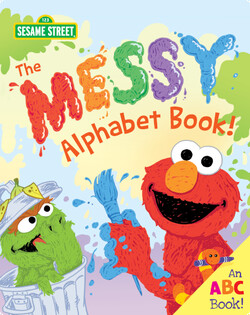 The Messy Alphabet Book!