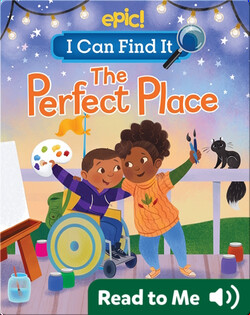 I Can Find It: The Perfect Place